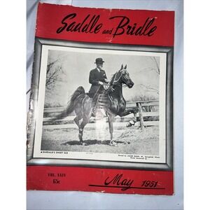 Vtg Saddle & Bridle Magazine May 1951 American Saddlebred Show Horse M-5